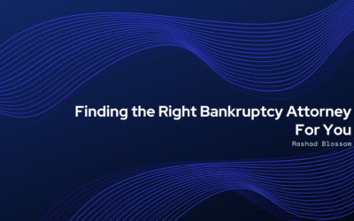 Finding the Right Bankruptcy Attorney For You